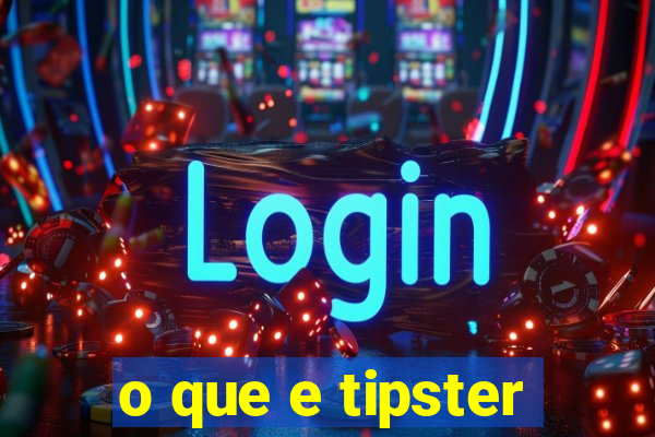 o que e tipster